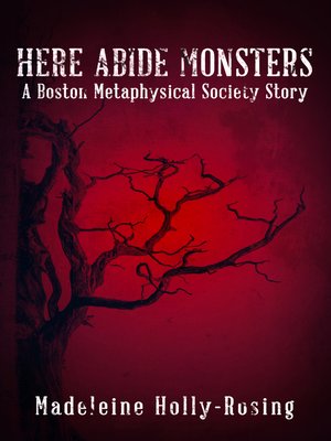 cover image of Here Abide Monsters